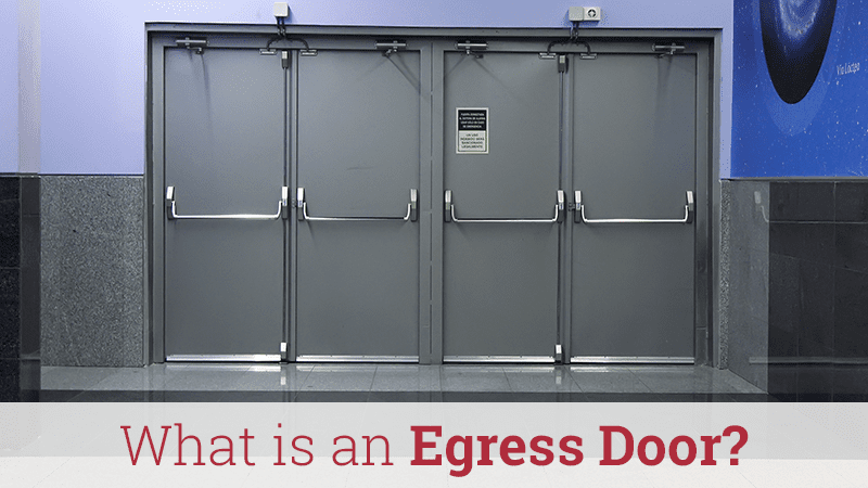 What Is An Egress Door?